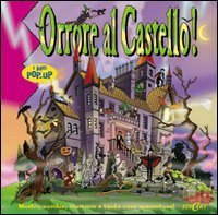 Orrore al castello! Libro pop-up