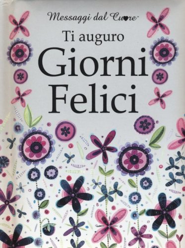 Ti auguro giorni felici