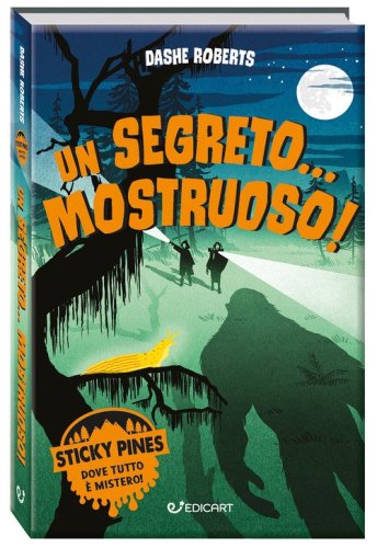 Un segreto... mostruoso! Sticky Pines