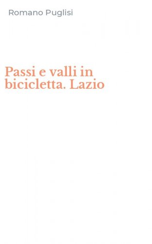 Passi e valli in bicicletta. Lazio