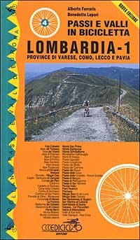 Passi e valli in bicicletta. Lombardia