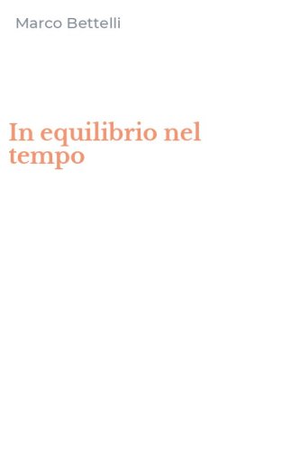 In equilibrio nel tempo