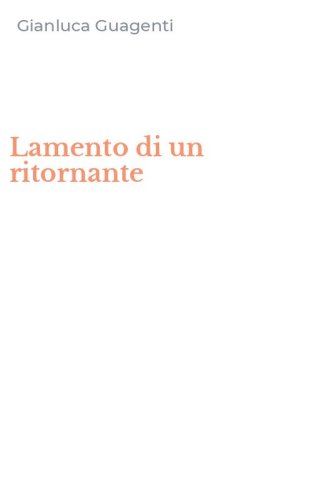Lamento di un ritornante