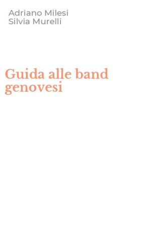 Guida alle band genovesi