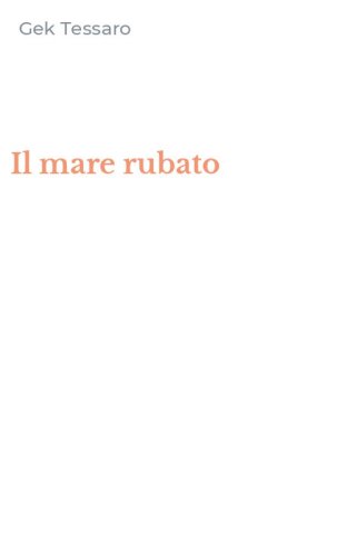 Il mare rubato