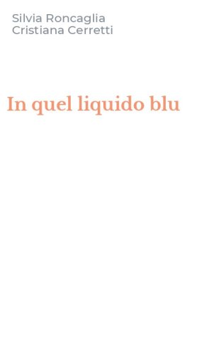 In quel liquido blu