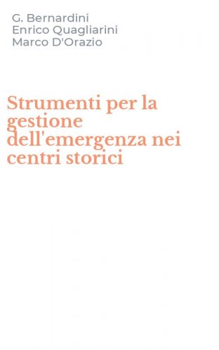 Strumenti per la gestione dell'emergenza nei centri storici