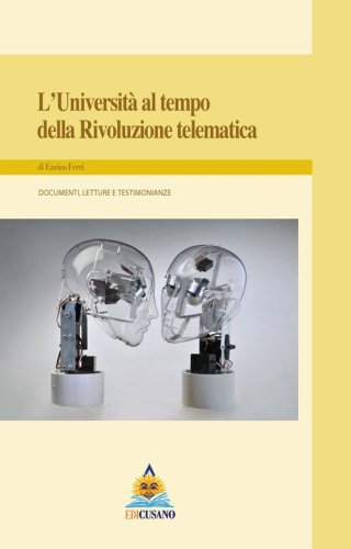 L'universit&agrave; al tempo della rivoluzione telematica