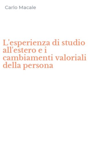 L'esperienza di studio all'estero e i cambiamenti valoriali della persona