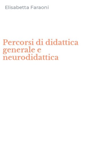 Percorsi di didattica generale e neurodidattica