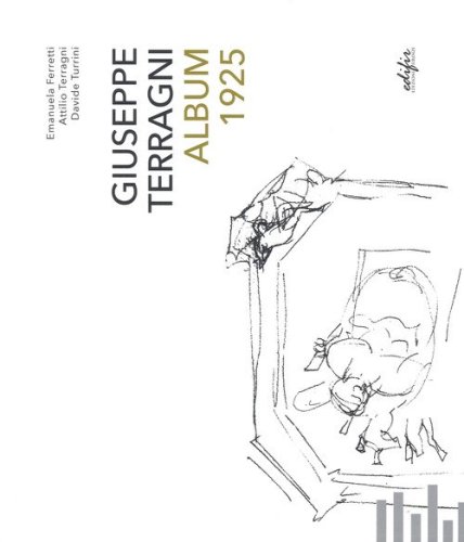 Giuseppe Terragni. Album 1925