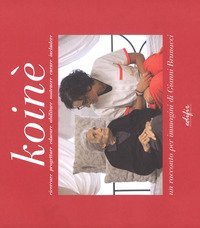 Koin&egrave;. Ricercare, progettare, educare, abilitare, sostenere, curare, includere