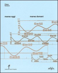 Marea oggi, marea domani. Ediz. italiana e inglese