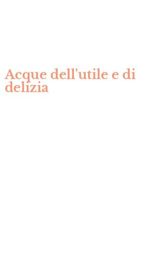 Acque dell'utile e di delizia