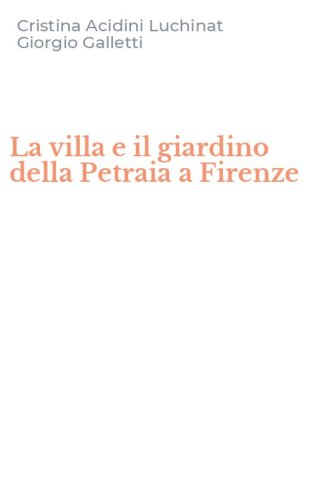 La villa e il giardino della Petraia a Firenze