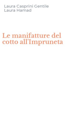 Le manifatture del cotto all'Impruneta