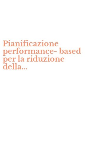 Pianificazione performance-based per la riduzione della...