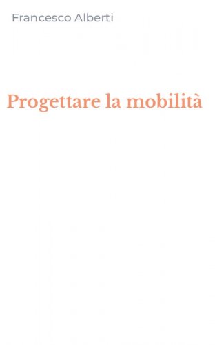 Progettare la mobilit&agrave;