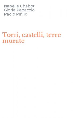 Torri, castelli, terre murate