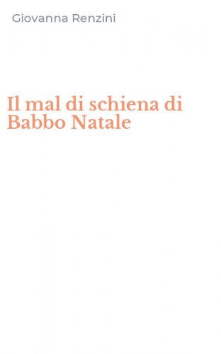 Il mal di schiena di Babbo Natale