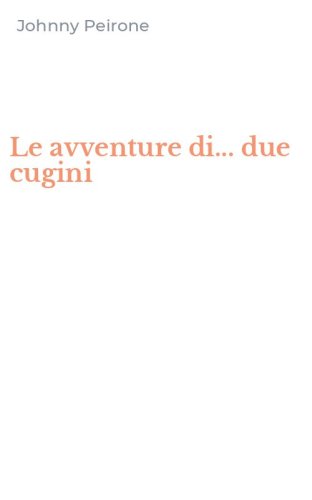 Le avventure di... due cugini