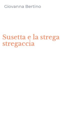 Susetta e la strega stregaccia