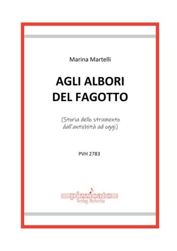Agli albori del fagotto. (Storia dello strumento dall'antichit&agrave; ad oggi)