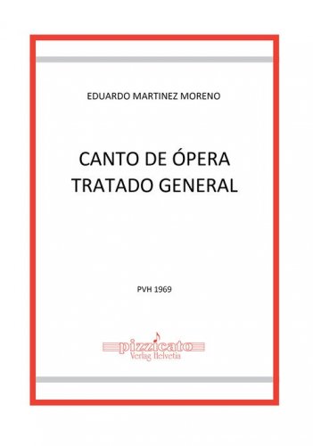 Canto de &oacute;pera. Tratado general