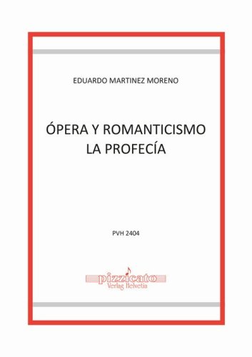 &Oacute;pera y romanticismo la profec&iacute;a