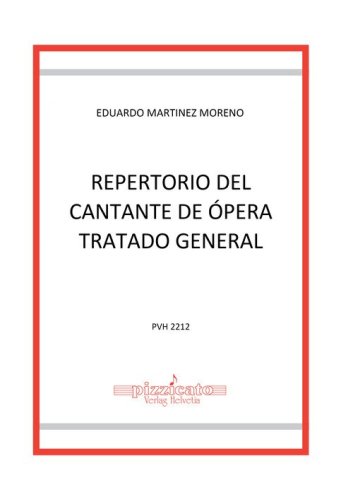 Repertorio del Cantante de &Oacute;pera Tratado General