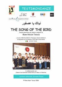 The song of the bird. Ediz. italiana