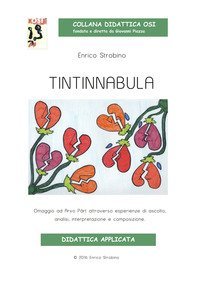 Tintinnabula. Omaggio ad Arvo P&auml;rt attraverso esperienze di ascolto, analisi, interpretazione e composizione
