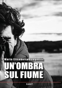 Un'ombra sul fiume