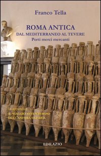 Roma antica dal Mediterraneo al Tevere