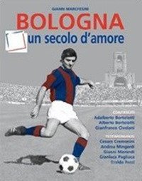 Bologna, un secolo d'amore