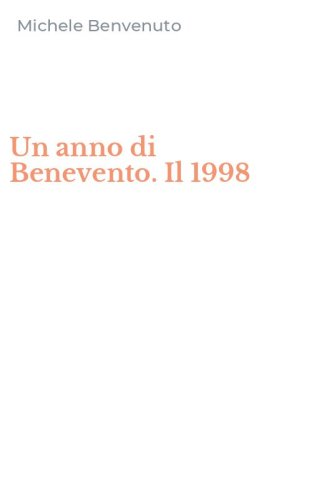 Un anno di Benevento. Il 1998