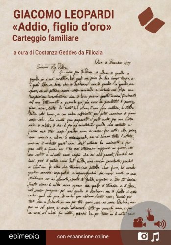 &laquo;Addio, figlio d'oro&raquo;. Carteggio
