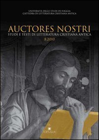 Auctores nostri. Studi e testi di letteratura cristiana antica