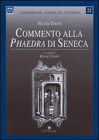 Commento alla &laquo;Phaedra&raquo; di Seneca