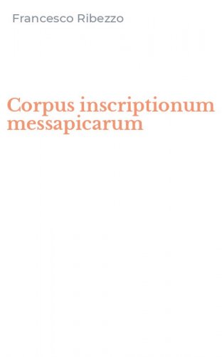 Corpus inscriptionum messapicarum