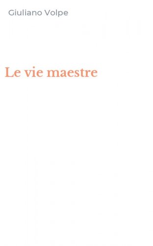 Le vie maestre