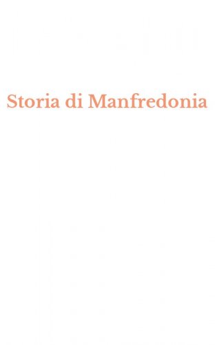 Storia di Manfredonia