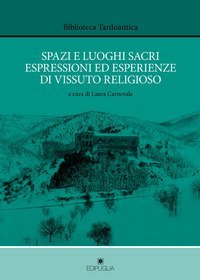 Spazi e luoghi sacri espressioni ed esperienze di vissuto religioso