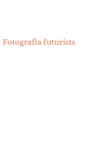 Fotografia futurista