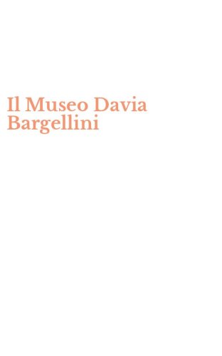 Il Museo Davia Bargellini