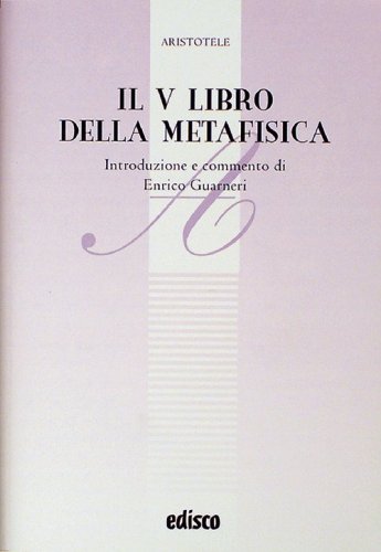 La metafisica. Libro 5&ordm;
