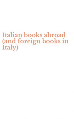 Italian books abroad (and foreign books in Italy)