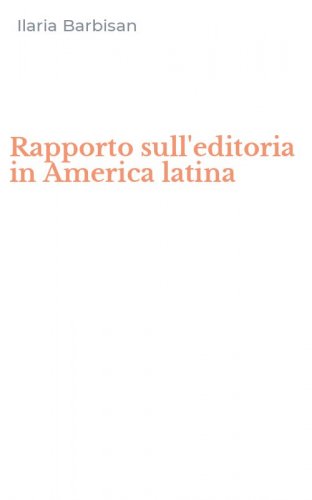 Rapporto sull'editoria in America latina