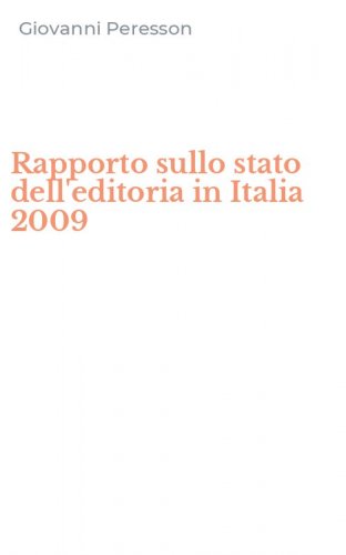 Rapporto sullo stato dell'editoria in Italia 2009
