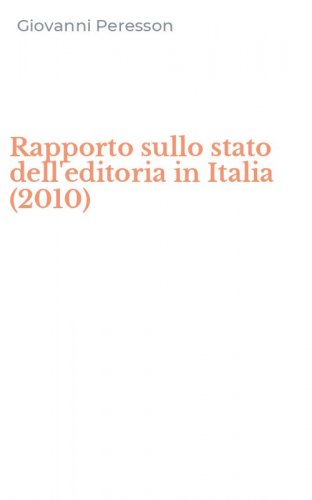 Rapporto sullo stato dell'editoria in Italia (2010)